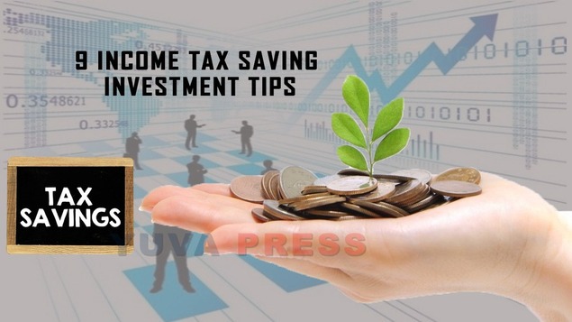 Know all about 9 Income tax saving investment tips. Tax benefits under Section 80C is 1.5 lakhs.